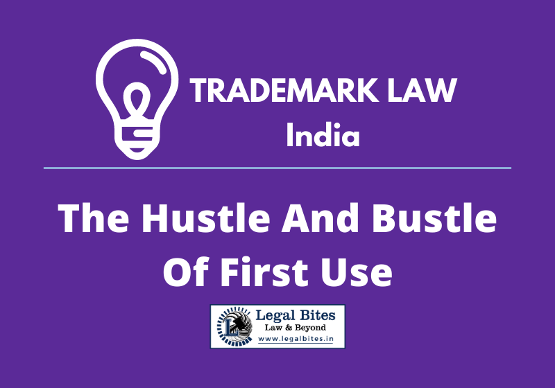 First Use Under Trademark Law In India