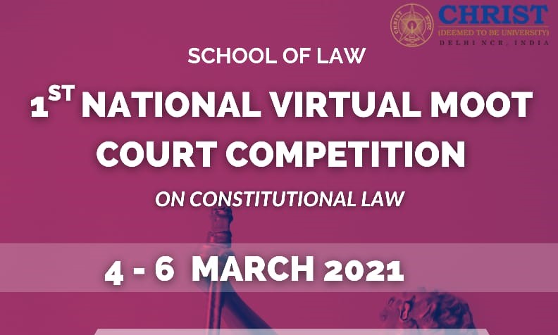 1st Virtual National Moot Court Competition 2021 | School of Law, CHRIST Delhi NCR