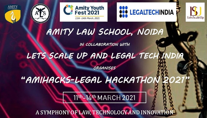 AMIHACKS: Legal Hackathon 2021 | Amity Law School, Noida
