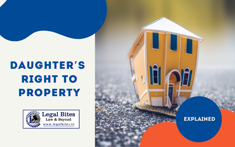 Daughter’s Right to Property: Explained with Case Laws