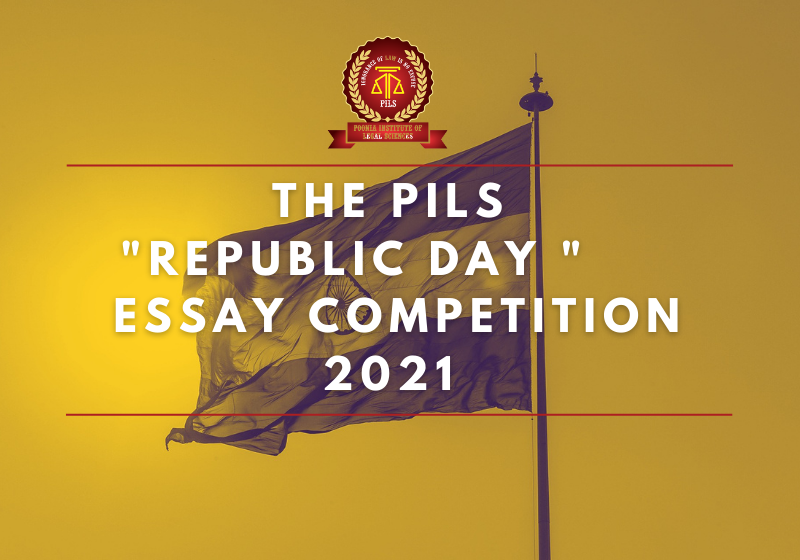 PILS Republic Day Essay Competition 2021 [Submit by Feb 26]