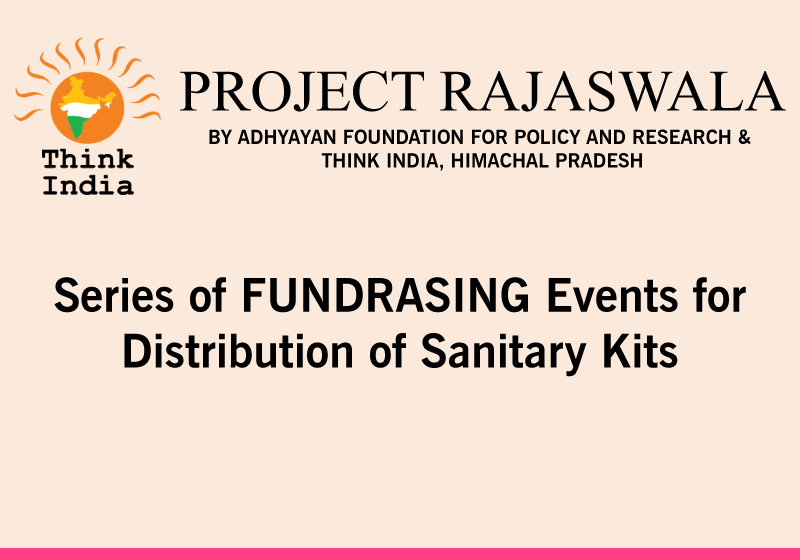 Project Rajaswala: Series of Events | Adhyayan Foundation & Think India, HP
