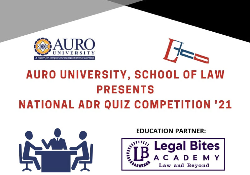 National ADR Quiz Competition 2021 | AURO University