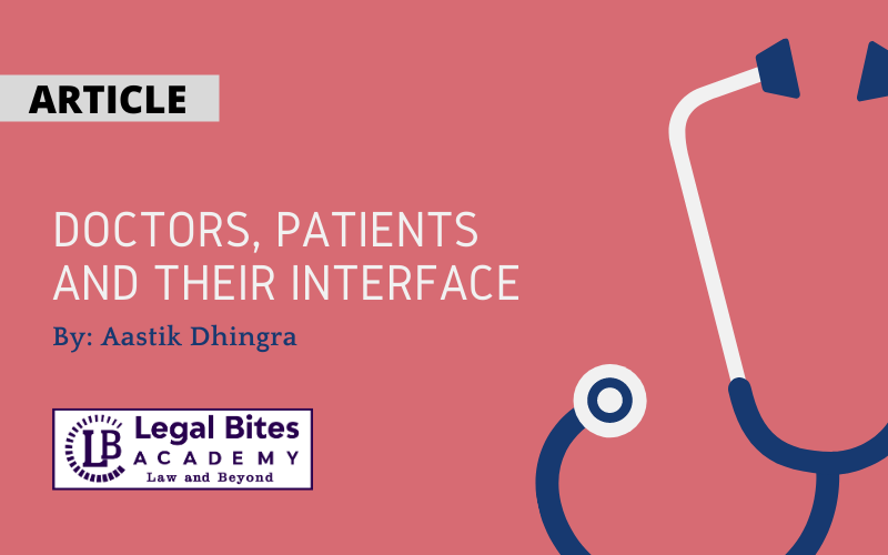 Doctors, Patients and their Interface