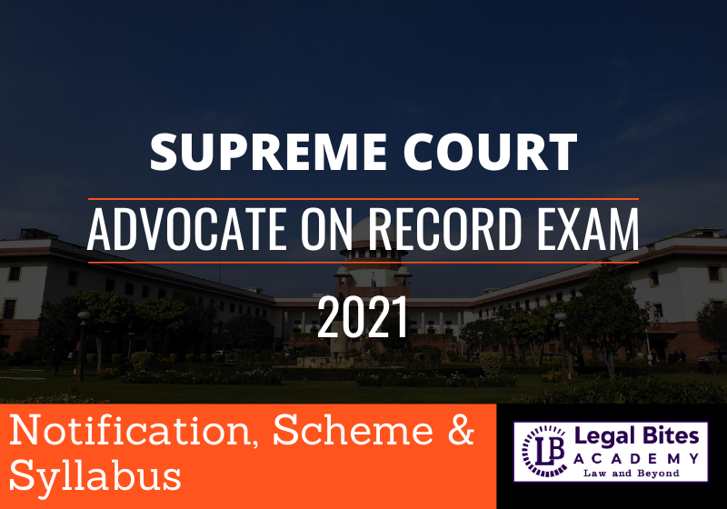 Supreme Court Advocate on Record: AOR Examination - Notification, Eligibility and Exam Pattern