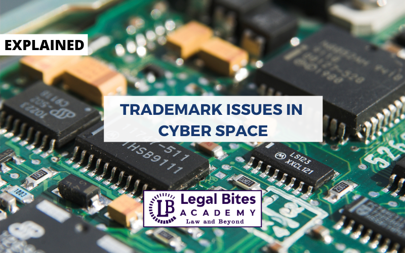 Trademark issues in Cyber Space