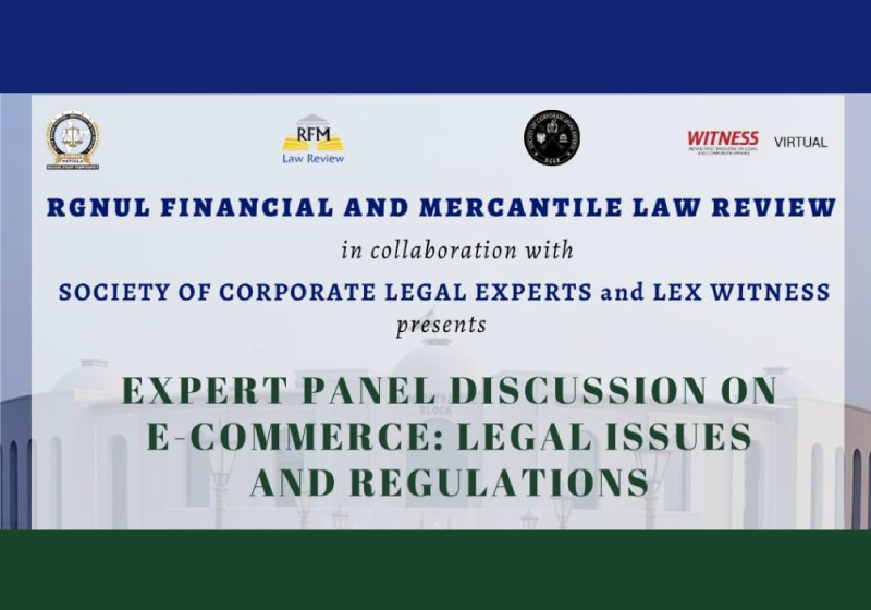 RGNUL RFMLRs Expert Panel Discussion on E-commerce: Legal Issues and Regulations | March 13, 1:30 PM