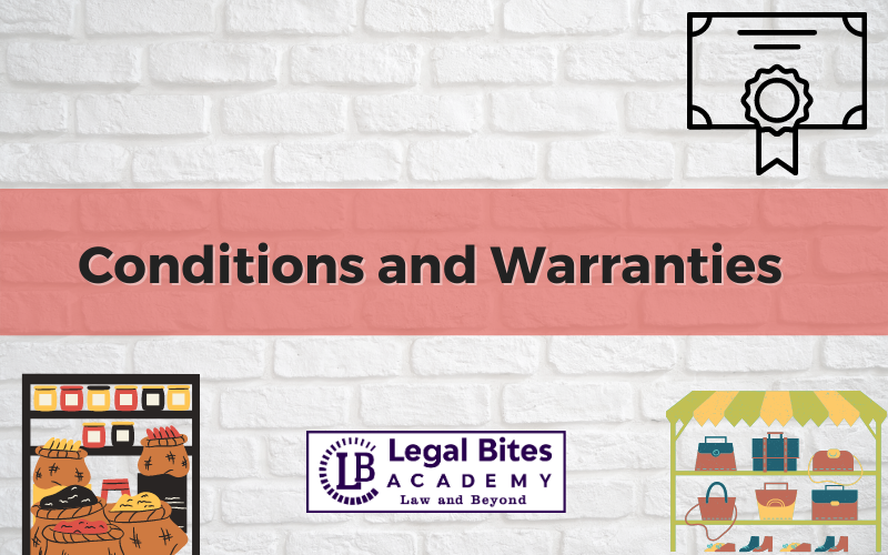 Conditions and Warranties under the Sale of Goods Act