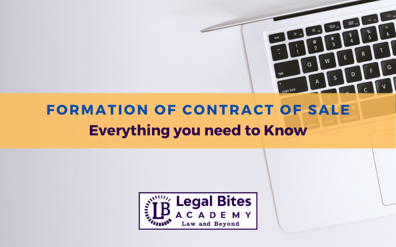 Formation of Contract of Sale: Everything you need to Know