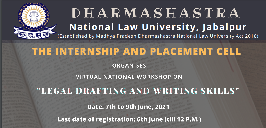 DNLU National Workshop on ‘Legal Drafting and Writing Skills’ from 7th – 9th June, 2021