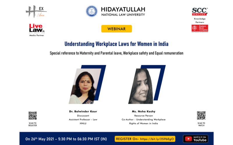HNLU Ex Arca Webinar Series | Understanding Workplace Laws for Women in India