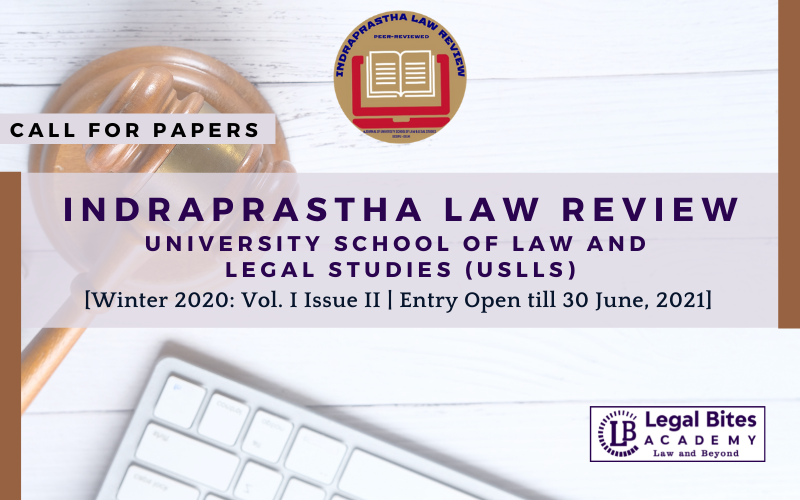 Indraprastha Law Review: Call for Papers