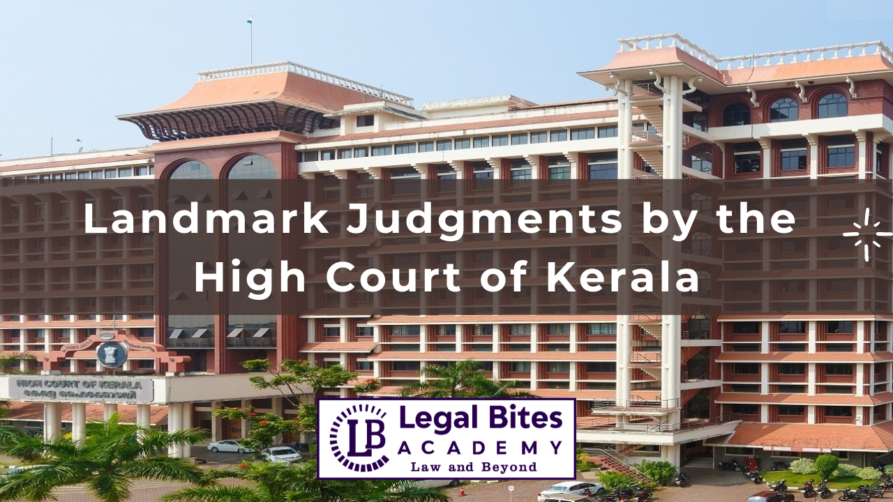 Landmark Judgments by the High Court of Kerala