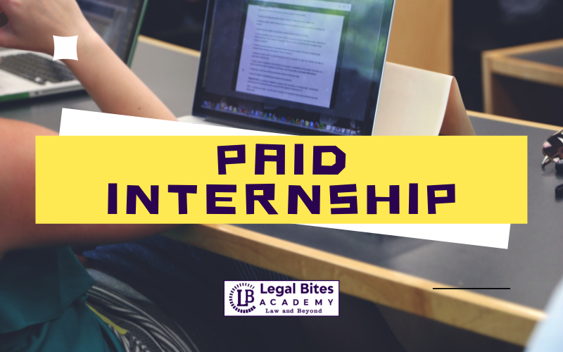 Paid Legal Internship Opportunity at Legal Bites Academy