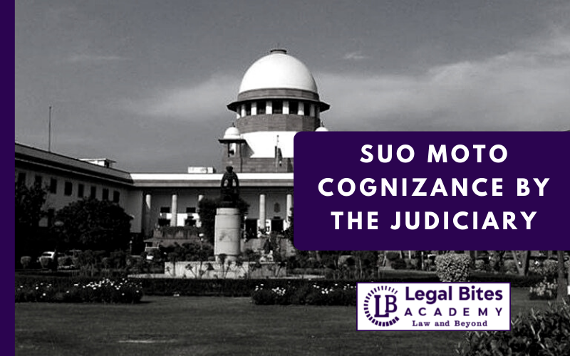 Suo Moto Cognizance by the Judiciary