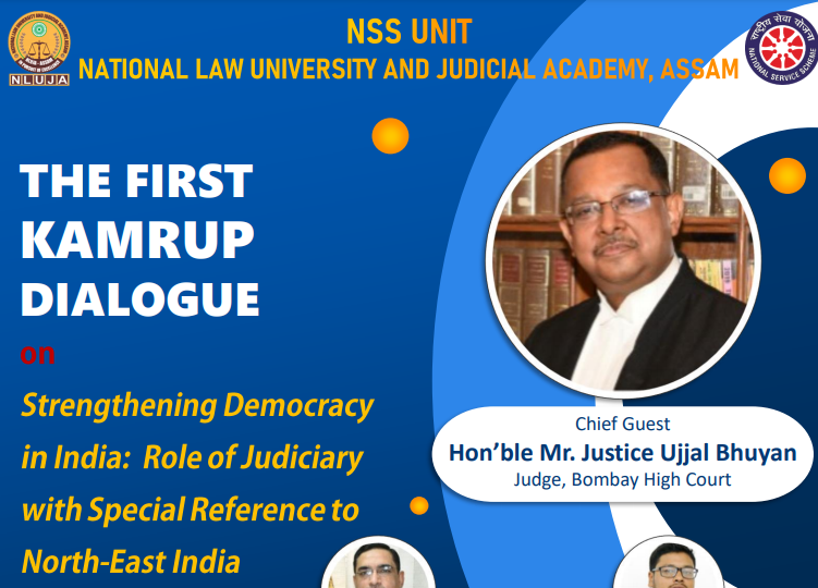 The Kamrup Dialogue | Strengthening Democracy in India: Role of Judiciary with special reference to Northeast India | NLU Assam