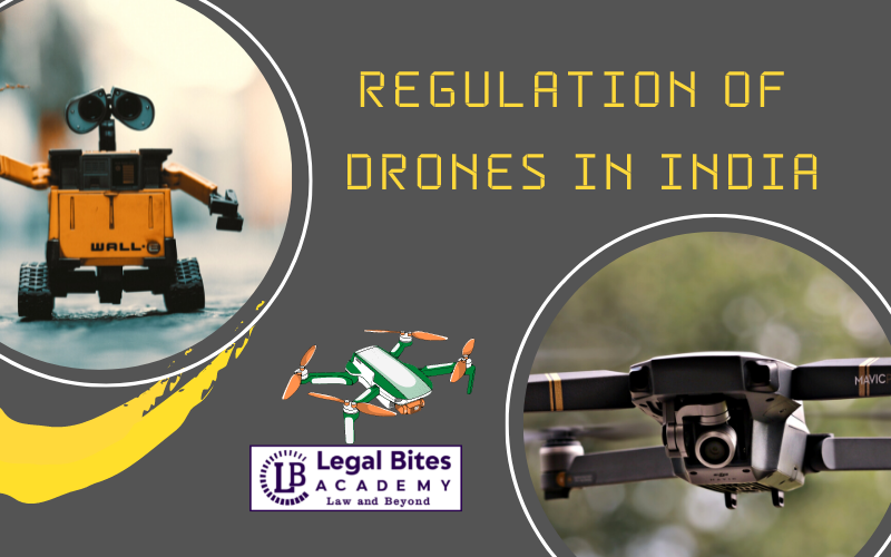 Regulation of Drones in India