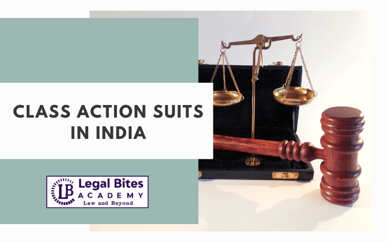 An Account of Class Action Suits in India