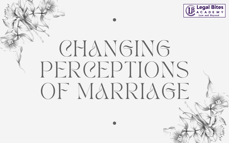 Changing perceptions of marriage in India