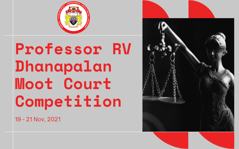 Professor R V Dhanapalan Moot court Competition