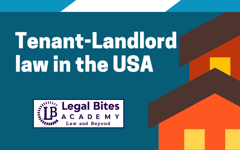 Tenant-Landlord law in the USA