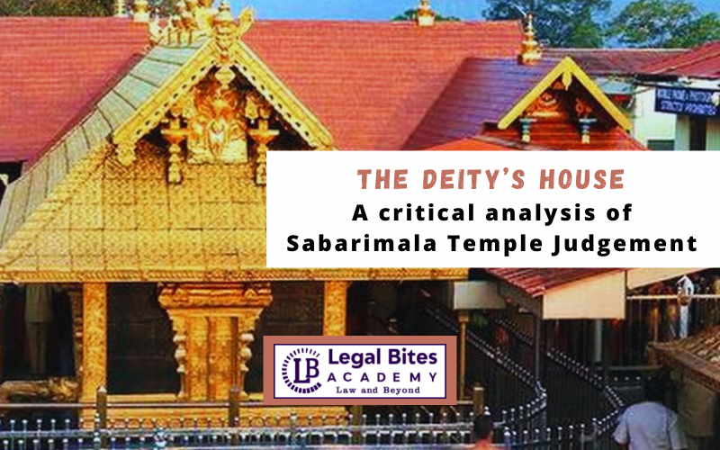 The Deity's House: A critical analysis of Sabarimala Temple Judgement