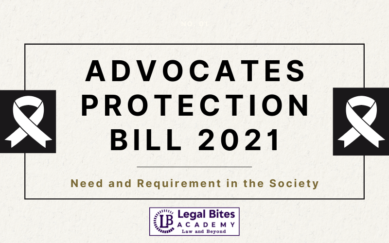 Advocates Protection Bill 2021