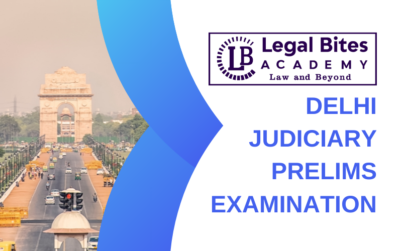 Delhi Judiciary Prelims Examination