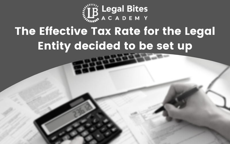 Effective Tax Rate for the Legal Entity