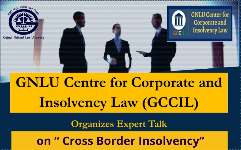 Expert Talk on Cross Border Insolvency