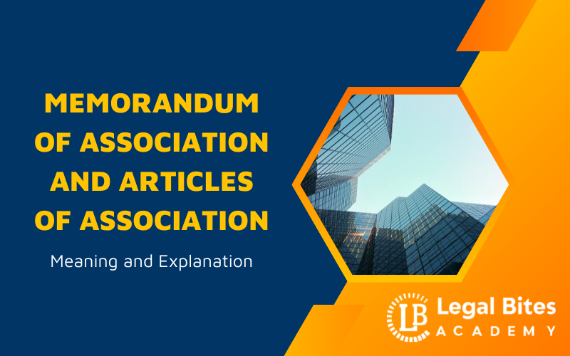 meaning of memorandum of association and articles of association