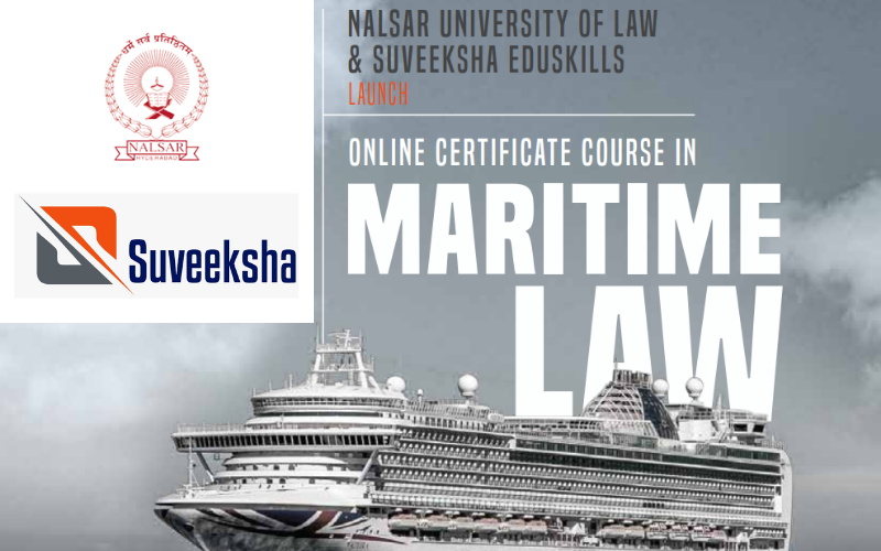 NALSAR Online Certificate Course In Maritime Law | 25 October 2021 – 8th January 2022
