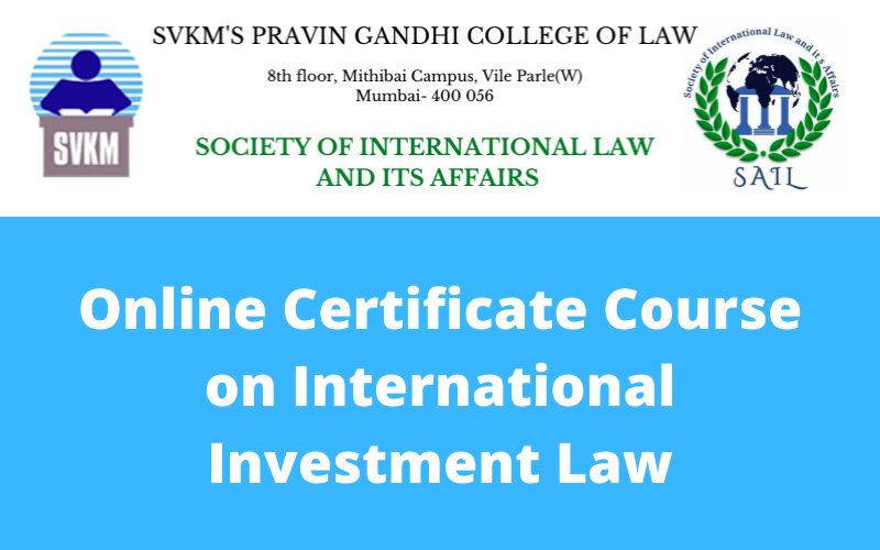 Online Certificate Course on International Investment Law | Society of International Law and its Affairs | SVKM