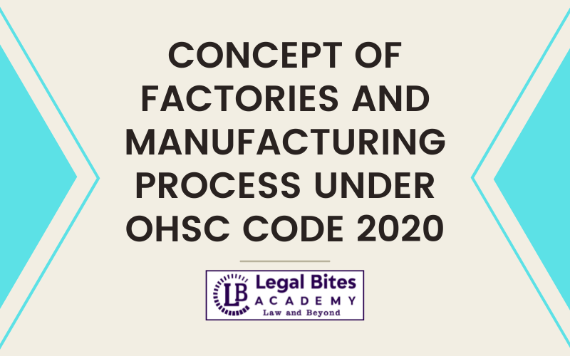 Manufacturing Process under OHSC Code
