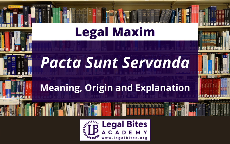 Pacta Sunt Servanda: Origin, Meaning and Explanation