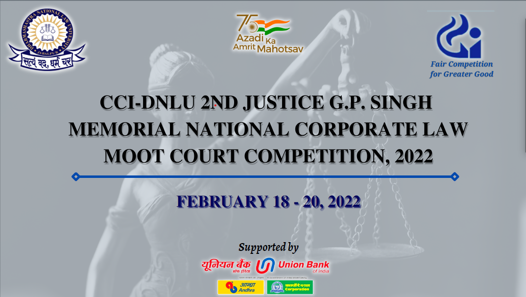 CCI-DNLU 2nd Justice G.P. Singh Memorial National Corporate Law Moot Court