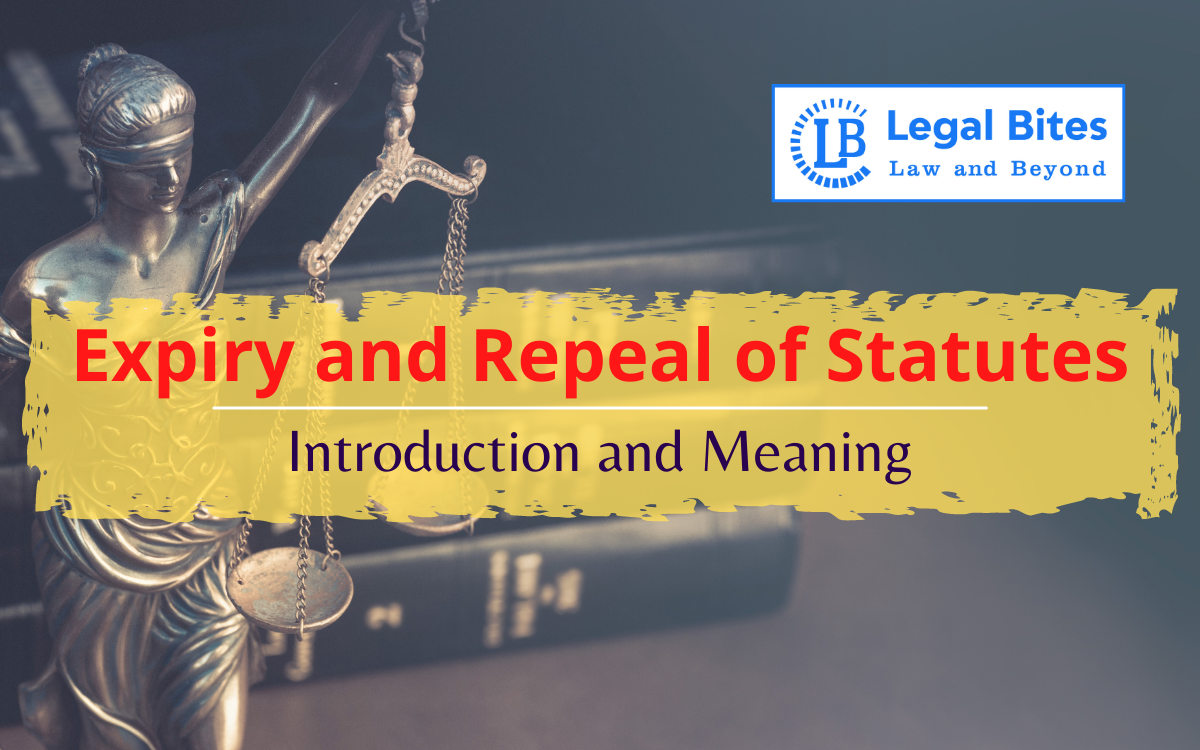 Expiry and Repeal of Statutes
