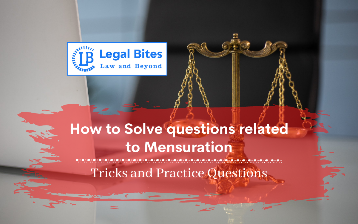 How to Solve questions related to Mensuration: Tricks and Practice Questions
