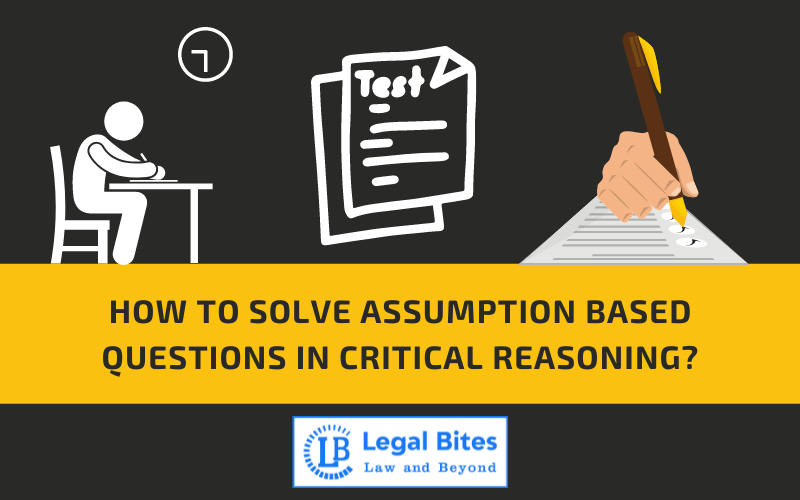 How to solve assumption based questions