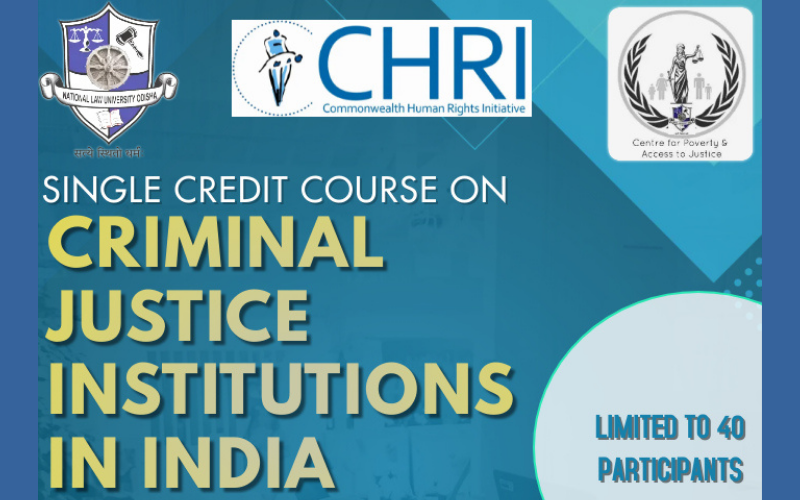 Course on Criminal Justice Institutions in India | CPAJ | CHRI