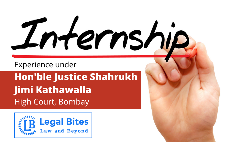 Internship Experience under Justice Shahrukh Jimi