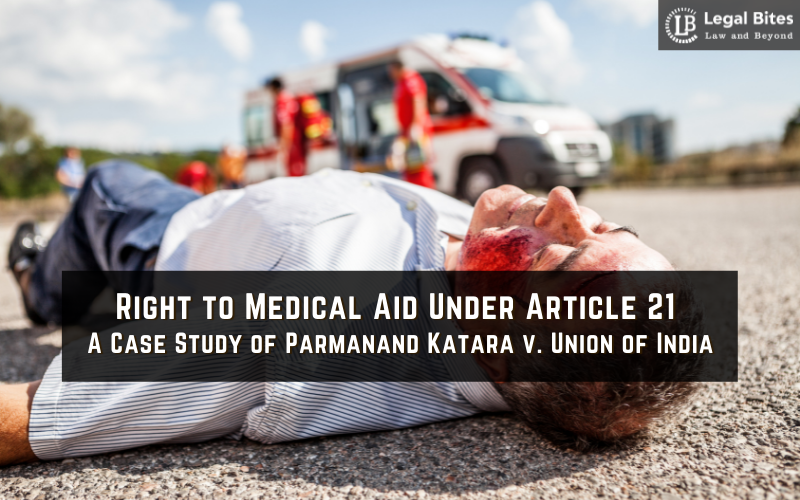 Right to Medical Aid Under Article 21