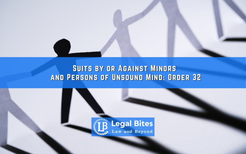 Suits by or Against Minors and Persons of Unsound Mind