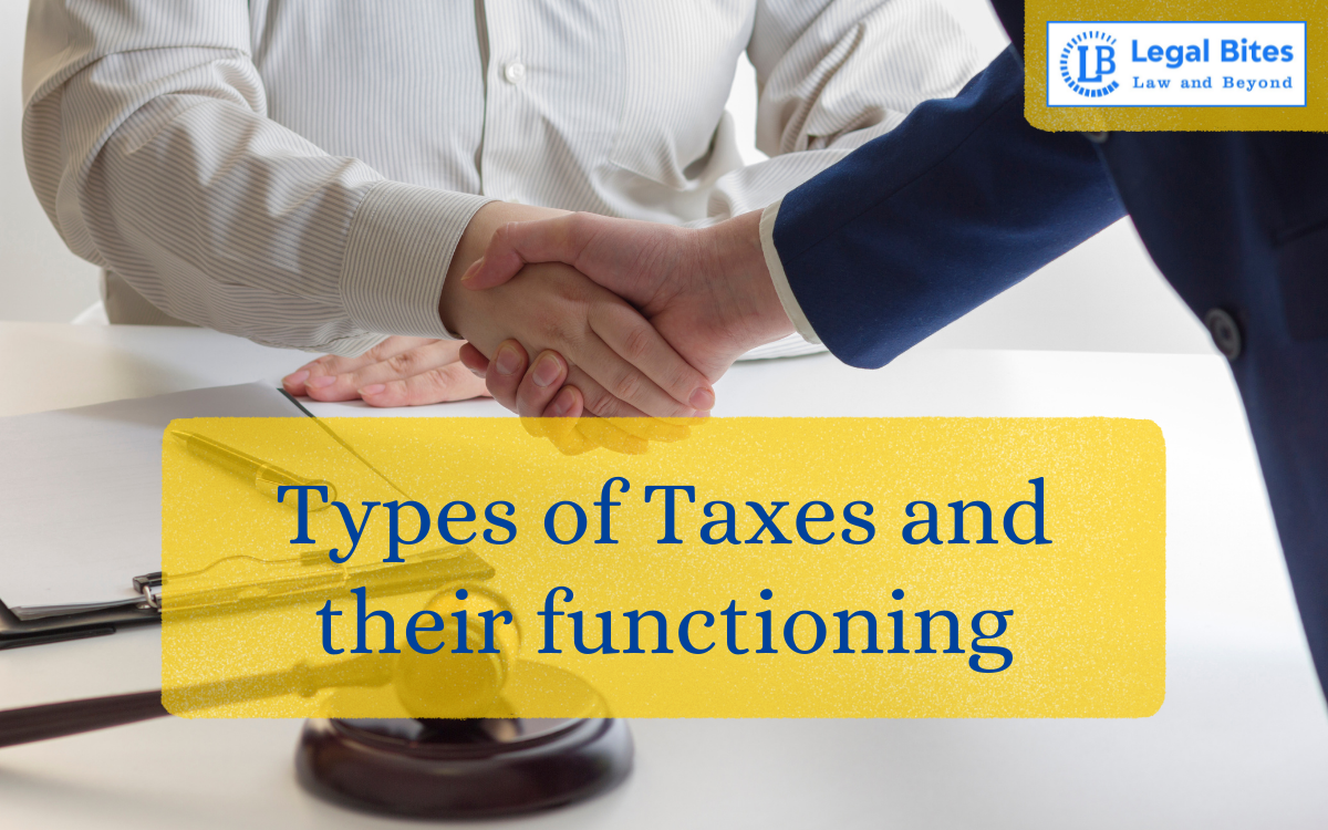 Types of Taxes and their functioning