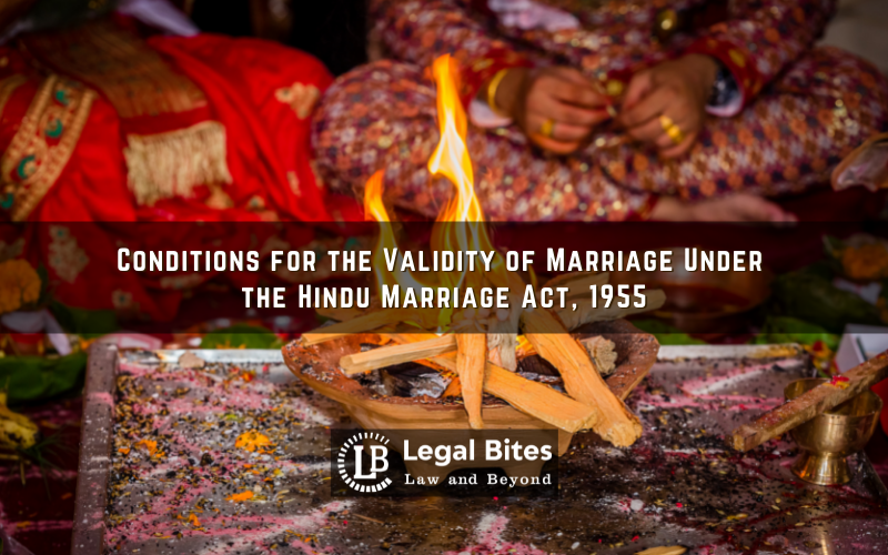Conditions for the Validity of Marriage Under the Hindu Marriage Act, 1955