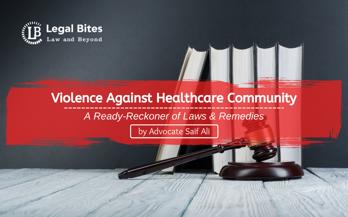 Violence Against Healthcare Community A Ready-Reckoner of Laws & Remedies