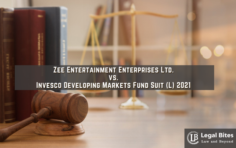Case Analysis Zee Entertainment Enterprises Ltd. v Invesco