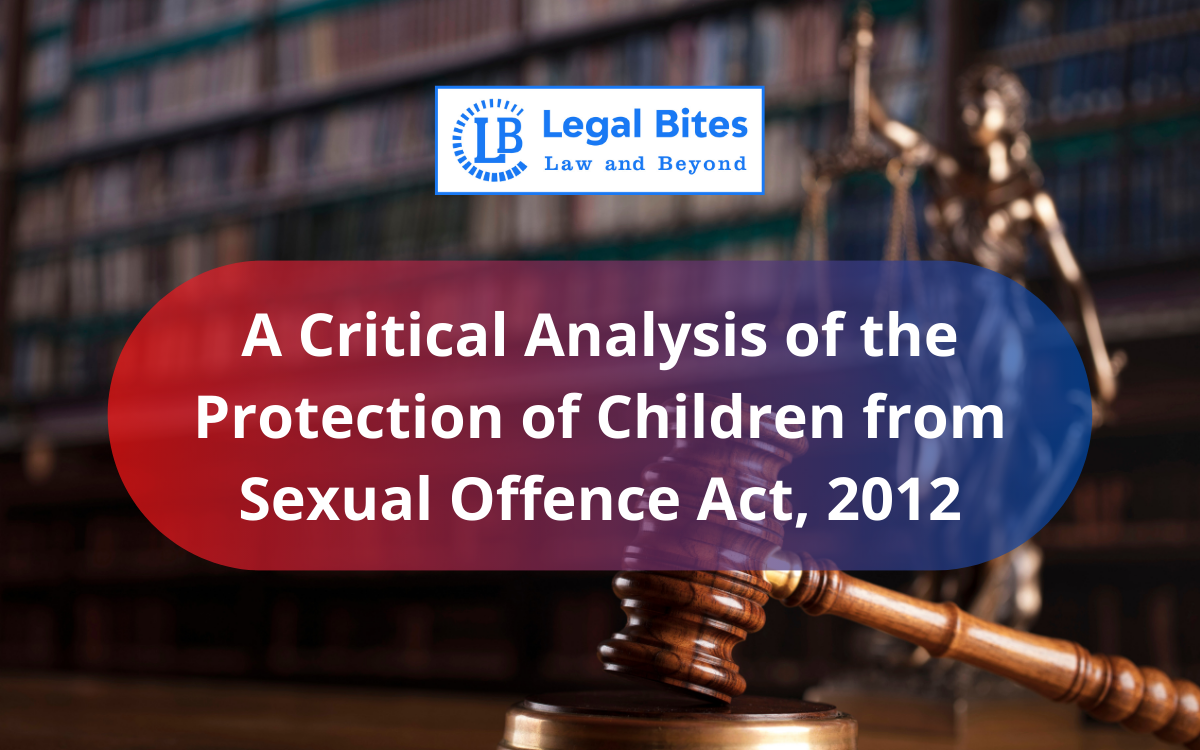 A Critical Analysis of the Protection of Children from Sexual Offence Act 2012