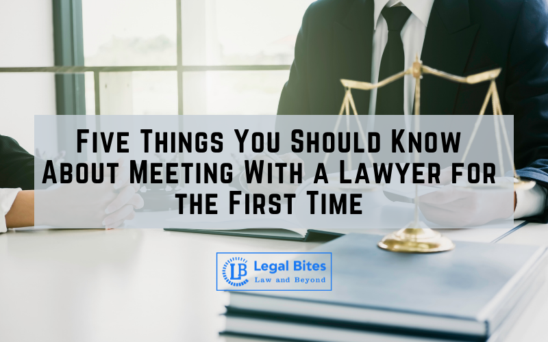 Meeting With a Lawyer for the First Time