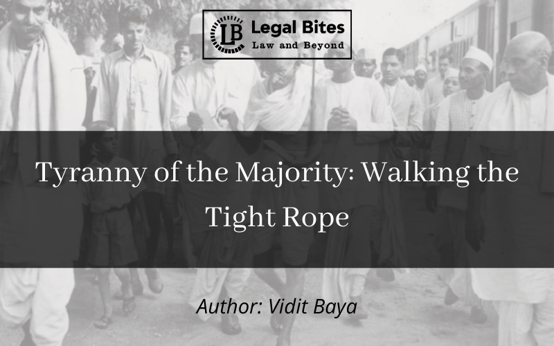 Tyranny of the Majority: Walking the Tight Rope